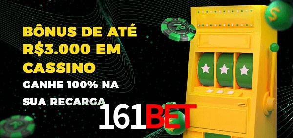 161Bet melhor bônus de depósito